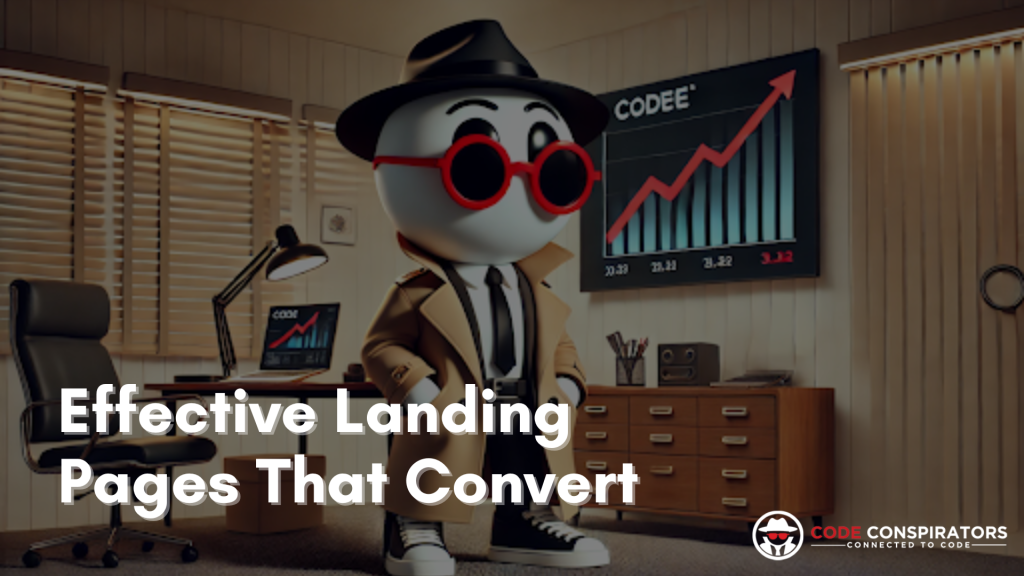 Effective Landing Pages That Convert